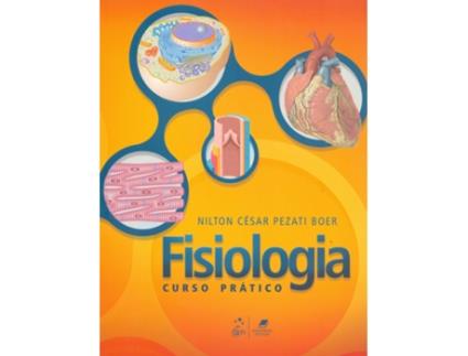 Livro Fisiologia - Curso Pratico de Nilton Cesar Pezati Boer (Português do Brasil)