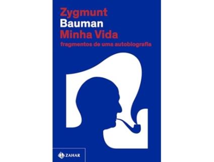 Livro Minha Vida Fragmentos De Uma Autobiografia de ZYGMUNT BAUMAN (Português)