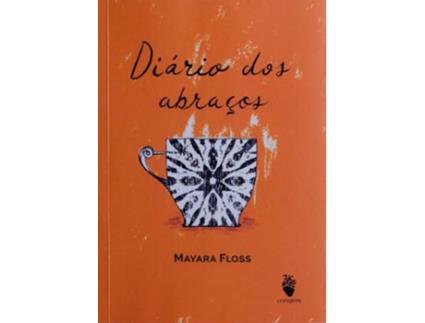 Livro Diário Dos Abraços de MAYARA FLOSS (Português)