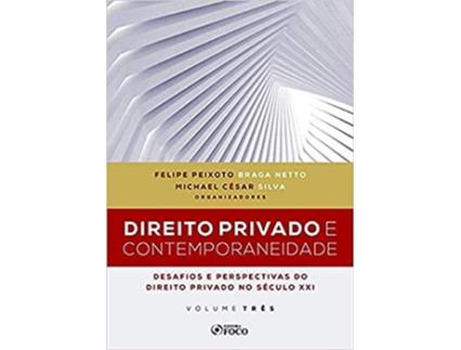 Livro Direito Privado E Contemporaneidade Desafios E Perspectivas Do Direito Privado No Século Xxi ? Volu de Adilson Sanches (Português do Brasil)
