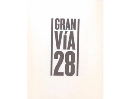 Livro Gran Via 28 de Vários Autores