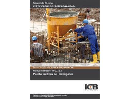 Livro Manual Puesta En Obra De Hormigones de Icb Editores