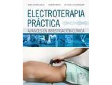Livro ELECTROTERAPIA PRÁCTICA + STUDENTCONSULT EN ESPAÑOL de M. Albornoz