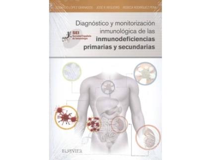 Livro Diagnóstico Y Motorización Inmunológica De Las Inmunodeficiencias Primarias Y Secundarias de Vários Autores