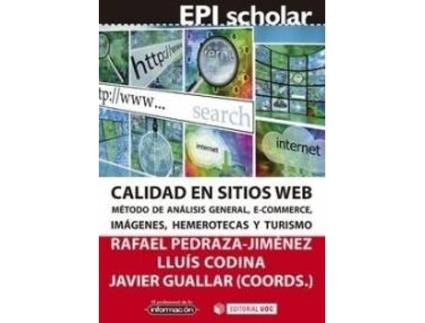 Livro Calidad En Sitios Web. Método De Análisis General, E-Commerce, Imágenes, Hemerotecas Y Turismo de Vários Autores