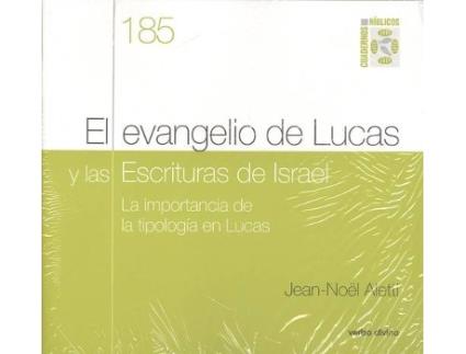 Livro El Evangelio De Lucas Y Las Escrituras De Israel de Jean-Moël Aletti