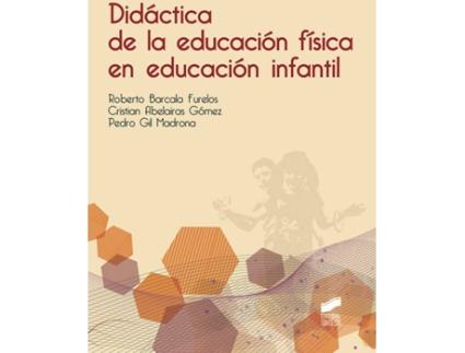 Livro Didactica De La Educacion Fisica En Educacion Infantil de Vários Autores