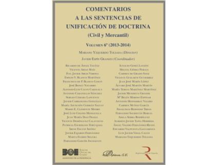 Livro Comentarios a las Sentencias de Unificación de Doctrina. Civil y Mercantil. Volumen 6. 2013-2014. de Mariano Yzquierdo Tolsada (Espanhol - 2016)