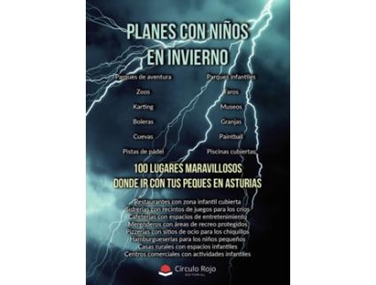 Livro Planes con niños en invierno. 100 lugares maravillosos donde ir con tus peques en Asturias de Juanito (Espanhol - 2017)