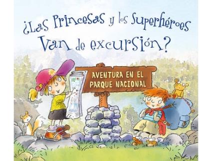 Livro ¿Las Princesas Y Los SuperHÉroes Van De Excursión?