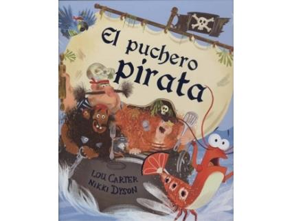 Livro EL PUCHERO PIRATA de Lou Dyson Nikki Carter