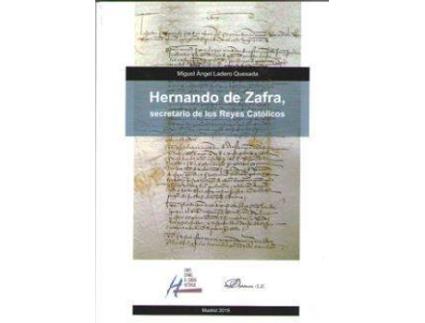 Livro Hernando De Zafra, Secretario De Los Reyes Catolicos
