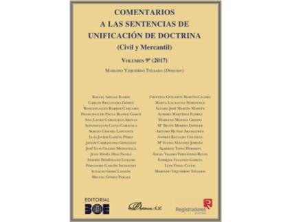 Livro Comentarios a las Sentencias de Unificación de Doctrina. Civil y Mercantil. Volumen 9. 2017. de Mariano Yzquierdo Tolsada (Espanhol - 2018)
