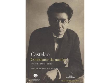 Livro Castelao. Construtor Da Nación.1886-1930