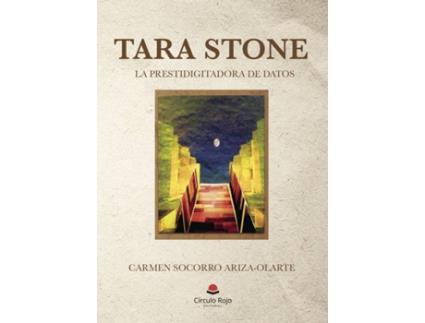 Livro TARA STONE: la prestidigitadora de datos de Carmen Socorro Ariza Olarte (Espanhol - 2017)