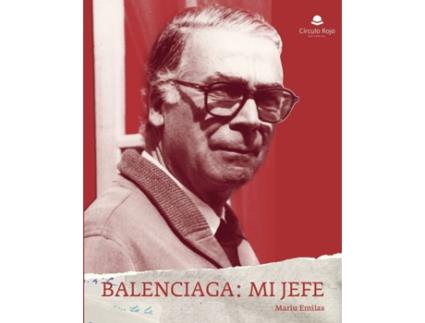 Livro Balenciaga: mi jefe de Mariu Emilas (Espanhol - 2017)