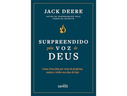 Livro Surpreendido Pela Voz De Deus - Nova Edição Como Deus Fala Por Meio De Profecias, Sonhos E Visões de JACK DEERE (Português)