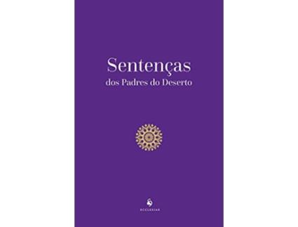 Livro Sentenças Dos Padres Do Deserto de Rezende e Verônica Van Wijk (Português do Brasil)