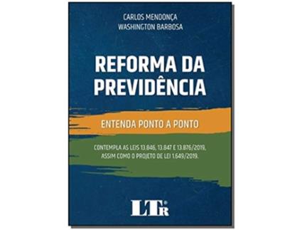 Livro Reforma Da Previdencia - 01Ed/19 de Carlos Mendonça (Português do Brasil)