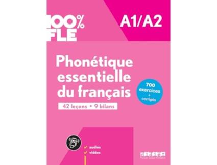 Livro 100 Fle A1 A2. Phonétique Essentielle Du Français - Ubungsbuch Mit Didierfle.App de Chanèze Kamoun e Delphine Ripaud (Francês)