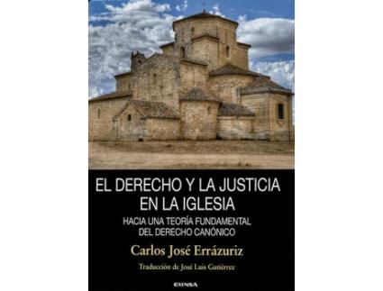 Livro El Derecho Y La Justicia En La Iglesia de Carlos José Errázuriz Mackenna (Português)