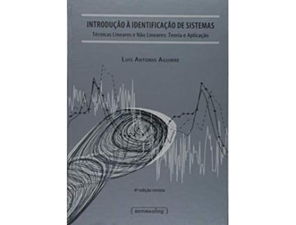Livro Introducao A Identificacao De Sistemas Tecnicas Li de Luis Antonio Aguirre (Português do Brasil - Capa Dura)