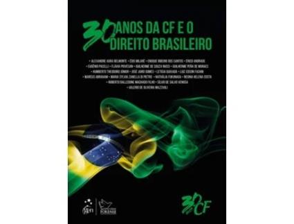 Livro 30 Anos Da Cf E O Direito Brasileiro - 01Ed/18 de Alexandre Agra Belmonte (Português do Brasil)