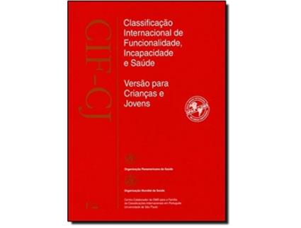 Livro Cif-Cj Classificacao Internacional De Funcionalid de OMS - Organizacao Mundial da Saœde (Português do Brasil)