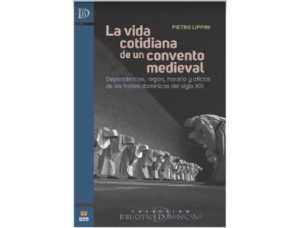 Livro La Vida Cotidiana De Un Convento Medieval de Editorial San Esteban (Espanhol)