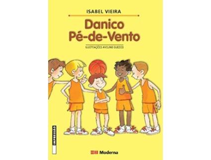 Livro Danico Pe De Vento de Isabel Vieira (Português do Brasil)
