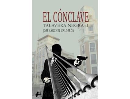 Livro El Cónclave de José Sánchez Calderón (Espanhol)