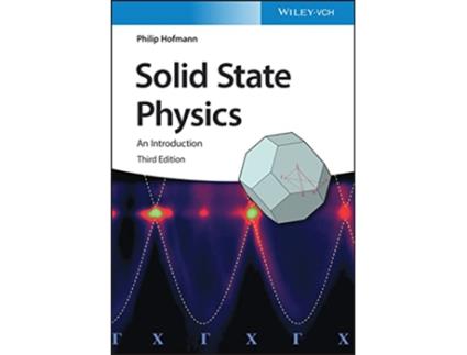 Livro Solid State Physics An Introduction de Philip Hofmann (Inglês)