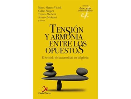Livro Tension Y Armonia Entre Los Opuestos de Mons Matteo Visioli (Português)