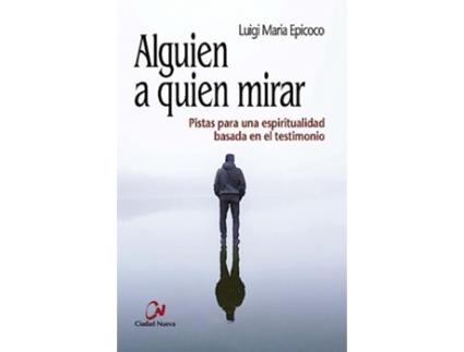 Livro Alguien A Quien Mirar de Luigi Maria Epicoco (Português)