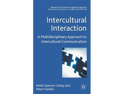 Livro Intercultural Interaction de H Spencer-Oatey e Peter Franklin (Inglês - Capa Dura)