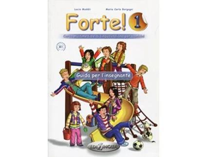 Livro Forte 1 - Guida Per Linsegnante de L MADDII (Italiano)