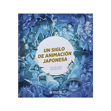 Dirac Dist Banda Desenhada Un Siglo De Animación Japonesa Espanhol