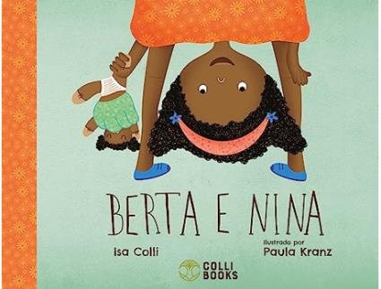 Livro Berta E Nina de Isa Colli (Português - Capa Dura)