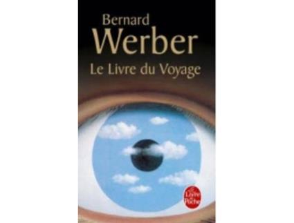Livro Le livre du voyage de B Werber (Francês)