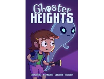 Livro Ghoster Heights de Corey Lansdell e Kelly Mellings (Inglês)