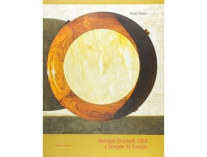 Livro Giuseppe Scapinelli 1950 O Designer Da Emoção de Sergio Campos (Português do Brasil)