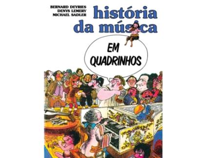 Livro Historia Da Musica Em Quadrinhos de Bernard Deyriès, Denys Lémery et al. (Português do Brasil)