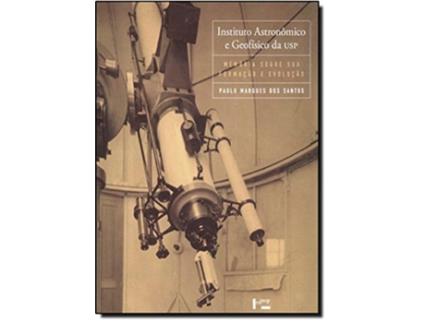 Livro Instituto Astronomico E Geofisico Da Usp Memoria de Paulo Marques dos Santos (Português do Brasil)