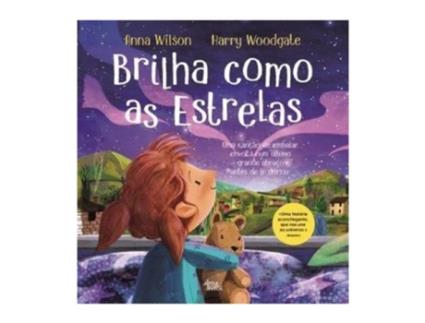Livro Brilha como as Estrelas de Anna Wilson e Harry Woodgate (Português)