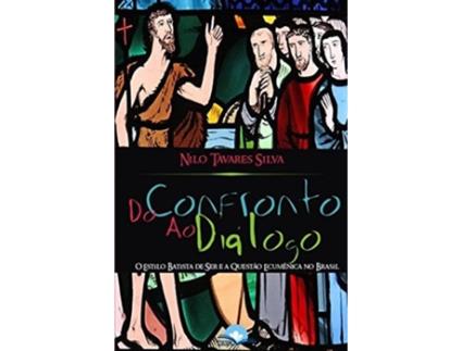 Livro Do Confronto Ao Diálogo de Nilo Tavares Silva (Português)