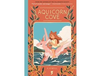 Livro Aquicorn Cove de K O'Neill (Inglês - Capa Dura)