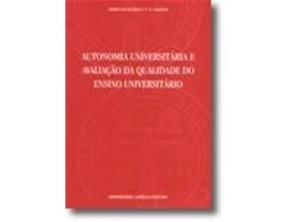 Livro Autonomia Universitária e Avaliação da Qualidade do Ensino Universitário .