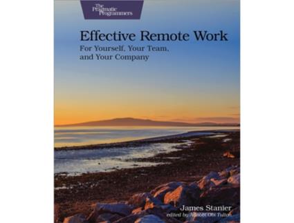 Livro Effective Remote Work de Dr James Stanier (Inglês)