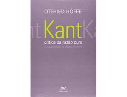 Livro Kant Critica Da Razao Pura - Os Fundamentos Da Fi de Otfried Hoffe (Português do Brasil)