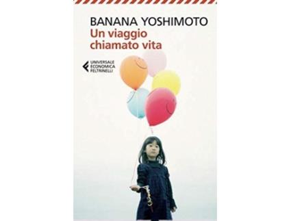 Livro un viaggio chiamato vita de banana yoshimoto (italiano)